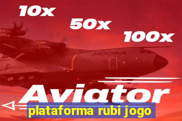 plataforma rubi jogo